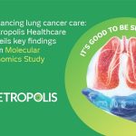 Metropolis Healthcare unveils Key Findings from Molecular Genomics Study in honour of Lung Cancer Awareness Month