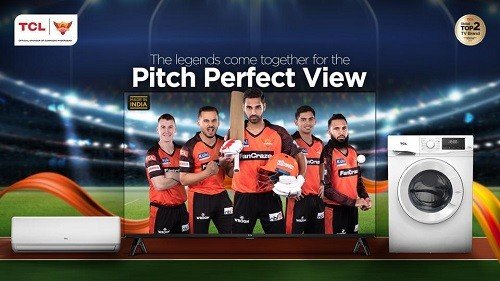 Global TV Giant TCL Launches #PitchPerfectView Campaign with Sunrisers Hyderabad Global TV Giant TCL Launches #PitchPerfectView Campaign with Sunrisers Hyderabad