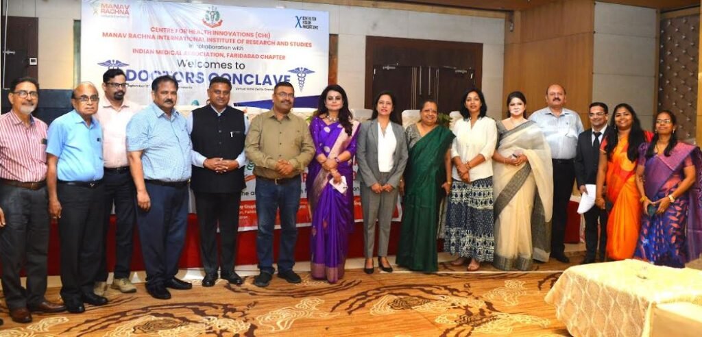 Innovations in Healthcare Take Center Stage at Doctor’s Conclave Organized by Center for Health Innovations, Manav Rachna & Indian Medical Association Innovations in Healthcare Take Center Stage at Doctor’s Conclave Organized by Center for Health Innovations, Manav Rachna & Indian Medical Association