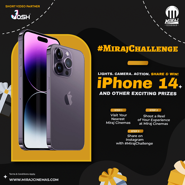 Win Big with Miraj Cinemas’ #MirajChallenge and Seize the Opportunity to Take Home the iPhone 14 and Many Other Exciting Prizes Win Big with Miraj Cinemas’ #MirajChallenge and Seize the Opportunity to Take Home the iPhone 14 and Many Other Exciting Prizes