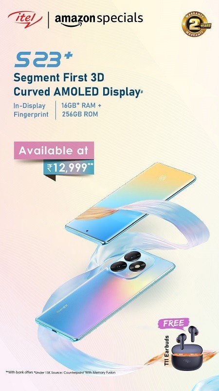 itel S23+, India’s First Smartphone with 3D Curved AMOLED Display at INR 12,999 Available Now Only on Amazon itel S23+, India’s First Smartphone with 3D Curved AMOLED Display at INR 12,999 Available Now Only on Amazon