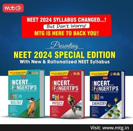 NEET 2024 Syllabus Changed in the Middle of the Year – Students Find Relief in MTG Learning Media’s Revised NEET 2024 Books