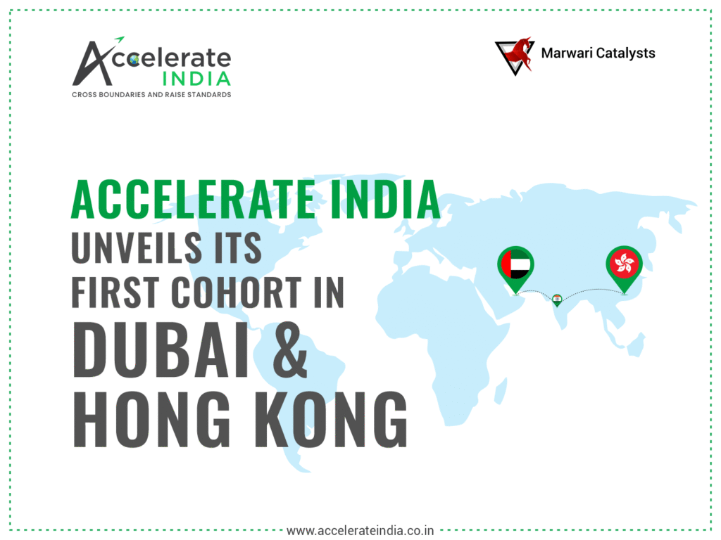 Marwari Catalysts Portfolio, Accelerate India Takes Global Leap: Unveils First Cohort in Hong Kong & Dubai Marwari Catalysts Portfolio, Accelerate India Takes Global Leap: Unveils First Cohort in Hong Kong & Dubai