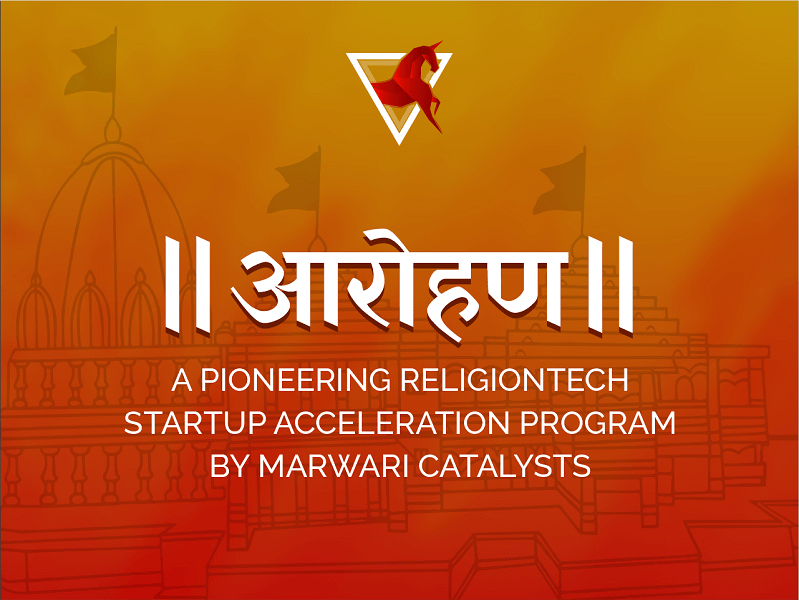 Marwari Catalysts Unveils Aarohan – A Pioneering ReligionTech Startup Acceleration Program for India’s Rs. 4.8 Lakh Crores Faith Market Marwari Catalysts Unveils Aarohan – A Pioneering ReligionTech Startup Acceleration Program for India’s Rs. 4.8 Lakh Crores Faith Market