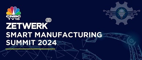 CNBC-TV18 Zetwerk Smart Manufacturing Summit 2024: Marking a Decade of ‘Make in India’ CNBC-TV18 Zetwerk Smart Manufacturing Summit 2024: Marking a Decade of ‘Make in India’