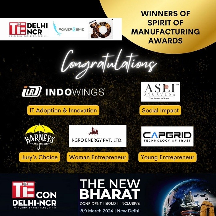 Power2SME and TiE Delhi-NCR Announce the Winners of Spirit of Manufacturing Awards 2024 Power2SME and TiE Delhi-NCR Announce the Winners of Spirit of Manufacturing Awards 2024