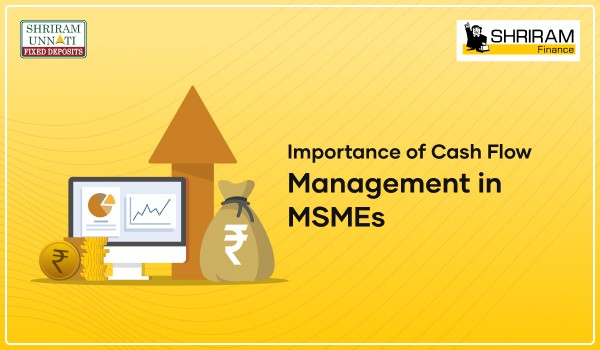 Shriram Finance Underscores the Importance of Cash Flow Management for MSME Success Shriram Finance Underscores the Importance of Cash Flow Management for MSME Success