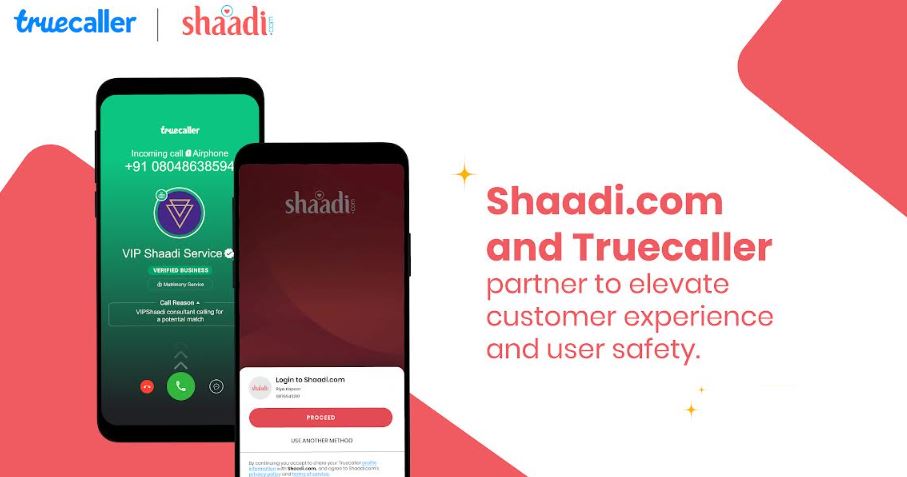 Shaadi.com and Truecaller Partner to Elevate Customer Experience and User Safety Shaadi.com and Truecaller Partner to Elevate Customer Experience and User Safety