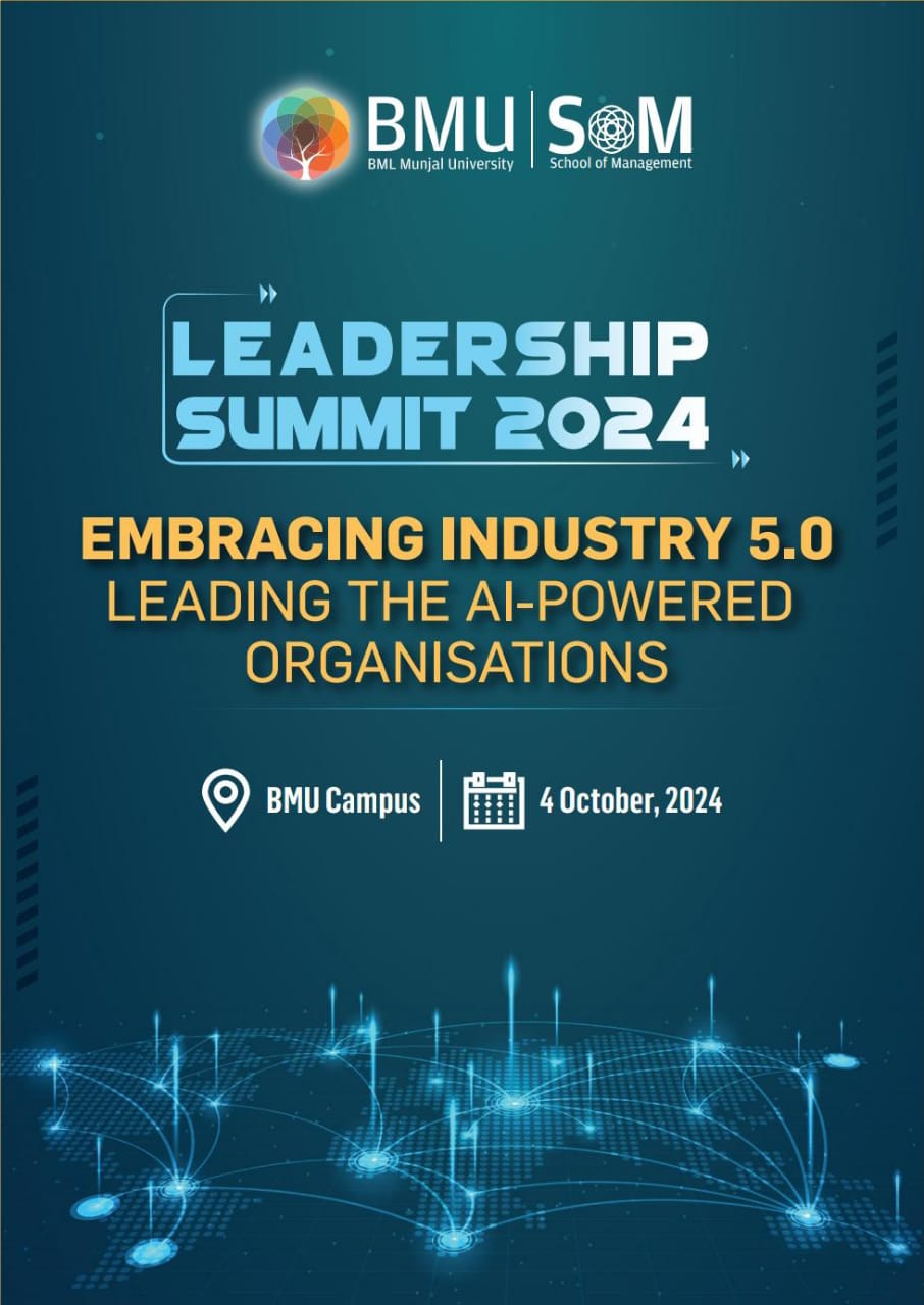 BML Munjal University Hosts 5th Leadership Summit Focused on Industry 5.0 and AI-Driven Innovations BML Munjal University Hosts 5th Leadership Summit Focused on Industry 5.0 and AI-Driven Innovations
