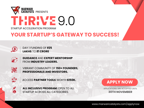 Marwari Catalysts Invites Early-Stage Startups for Thrive 9.0 of Acceleration and Funding Cycle Marwari Catalysts Invites Early-Stage Startups for Thrive 9.0 of Acceleration and Funding Cycle