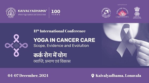 Kaivalyadhama to Host 11th International Conference on Yoga in Cancer Care, Uniting Global Experts to Explore Yoga’s Role in Holistic Cancer Support Kaivalyadhama to Host 11th International Conference on Yoga in Cancer Care, Uniting Global Experts to Explore Yoga’s Role in Holistic Cancer Support