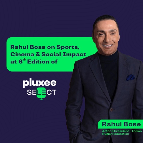 Pluxee Select 6th Edition: Rahul Bose on Passion, Purpose, and Leadership Pluxee Select 6th Edition: Rahul Bose on Passion, Purpose, and Leadership
