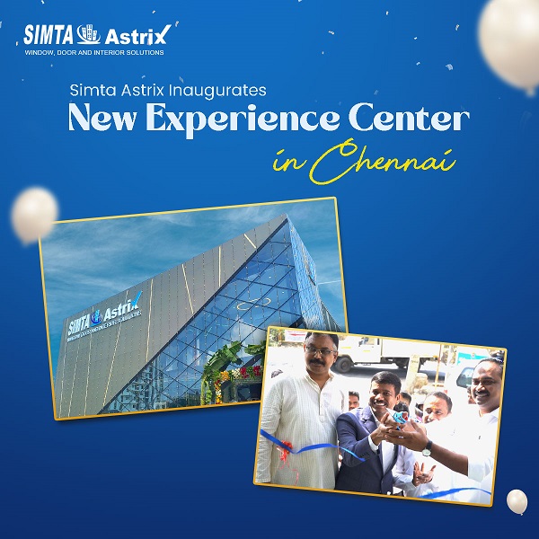 Simta Astrix Inaugurates New Experience Center in Chennai Simta Astrix Inaugurates New Experience Center in Chennai
