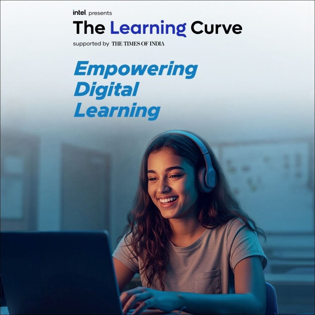 Intel and Times of India Launch ‘The Learning Curve’ to Bridge Digital Trust Gap in Education Intel and Times of India Launch ‘The Learning Curve’ to Bridge Digital Trust Gap in Education