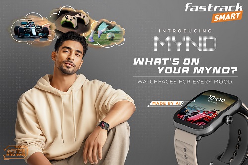 Fastrack Launches MYND – AI-powered Smartwatch for India’s AI-savvy Fastrack Launches MYND – AI-powered Smartwatch for India’s AI-savvy