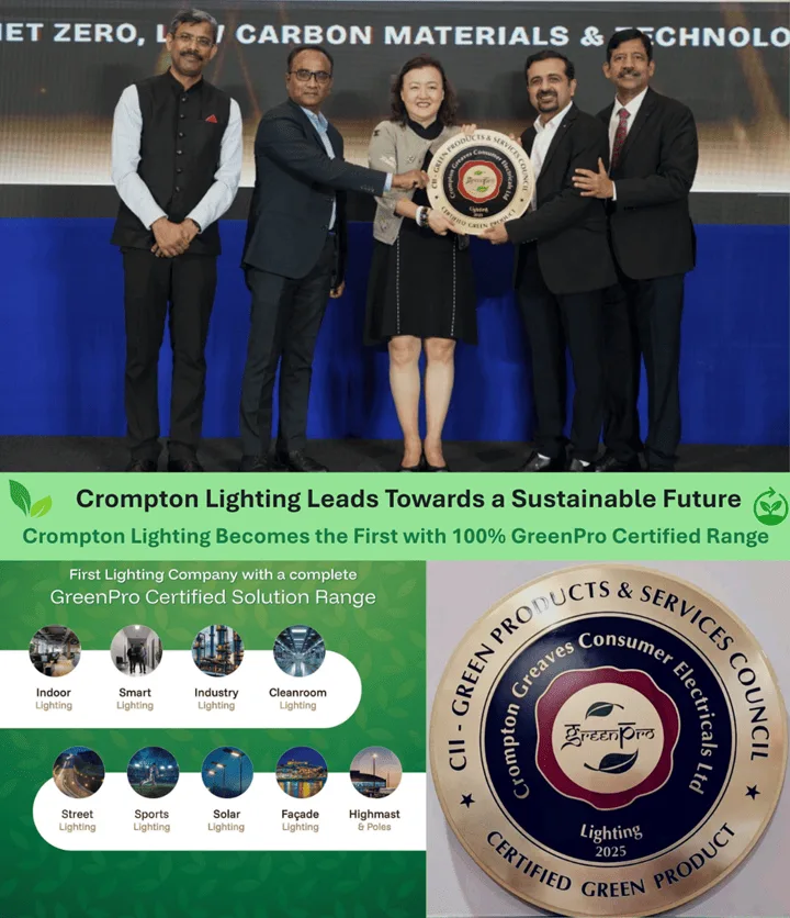 Crompton Becomes the First Lighting Company with a Complete GreenPro Certified Solution Range Crompton Becomes the First Lighting Company with a Complete GreenPro Certified Solution Range