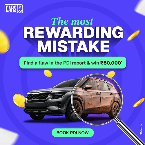 CARS24 Bets Rs. 50,000 on the Accuracy of Every PDI Report CARS24 Bets Rs. 50,000 on the Accuracy of Every PDI Report