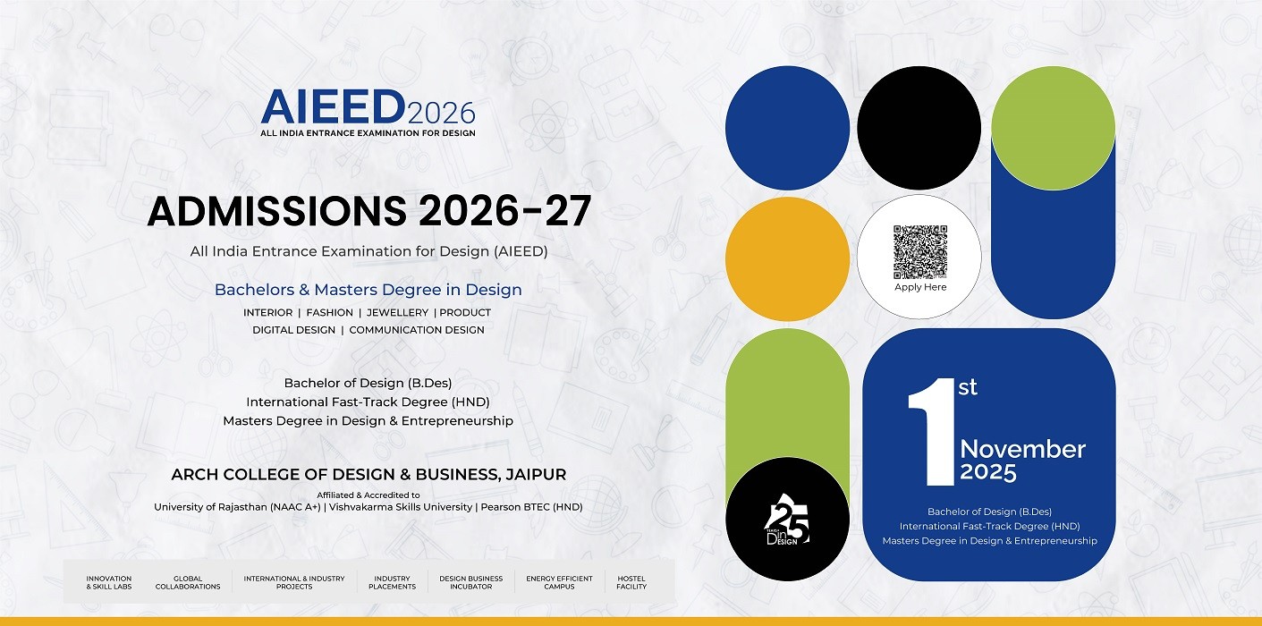 Admissions 2026 Open at ARCH College of Design and Business, Jaipur – Inspiring a New Generation of Design Thinkers Admissions 2026 Open at ARCH College of Design and Business, Jaipur – Inspiring a New Generation of Design Thinkers