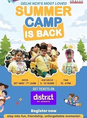Delhi NCR's Most Loved Summer Camp Returns at Ambience Malls in Vasant Kunj and Gurugram