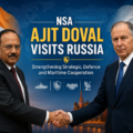 NSA Ajit Doval Visits Russia to Strengthen Strategic and Defence Cooperation