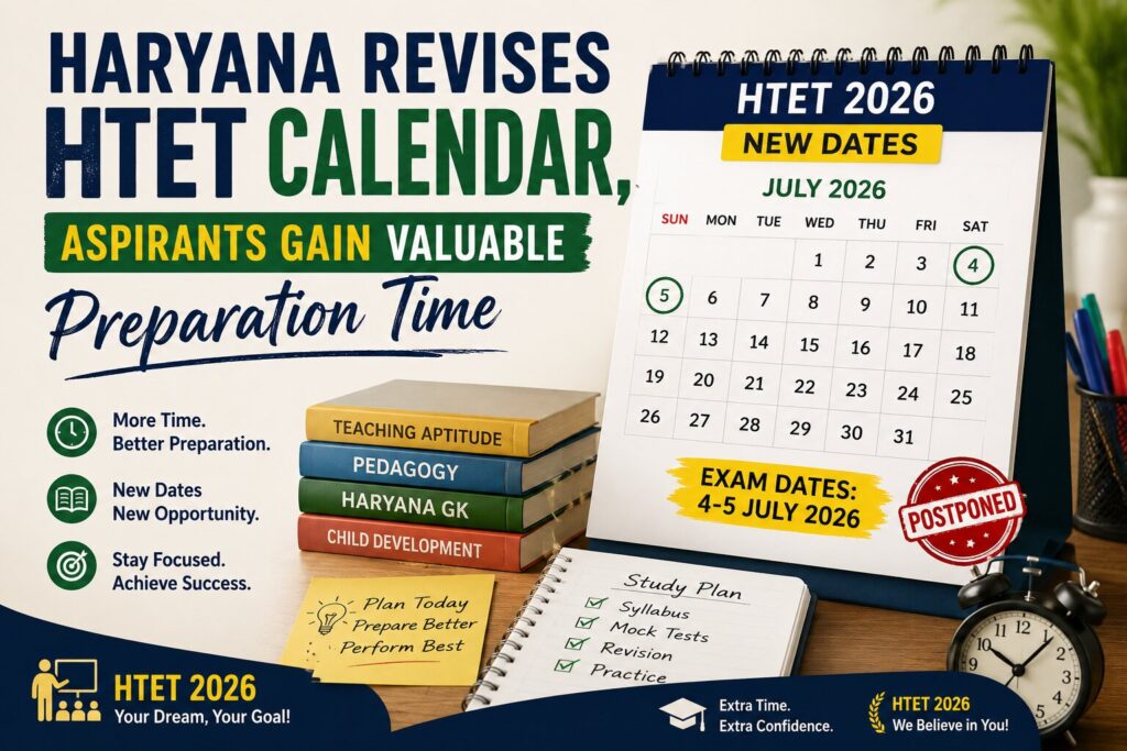 Haryana Revises HTET Calendar, Aspirants Gain Valuable Preparation Time