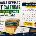 Haryana Revises HTET Calendar, Aspirants Gain Valuable Preparation Time