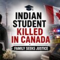 Indian Student’s Death in Canada Raises Safety Concerns Among Families