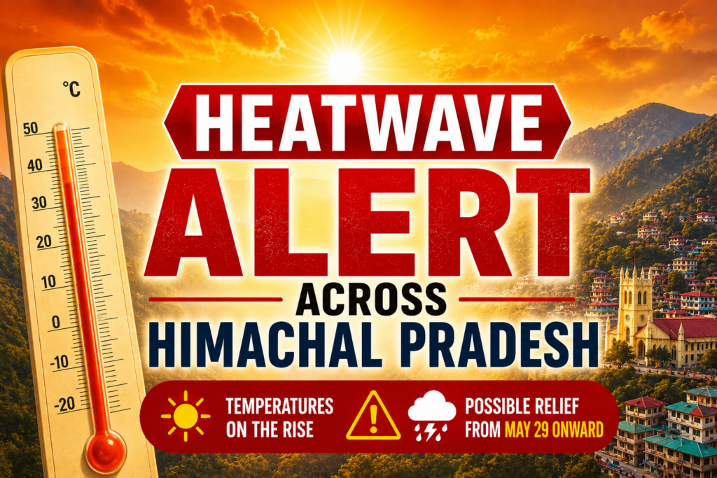 Heatwave Alert Issued Across Himachal Pradesh as Temperatures Rise Sharply