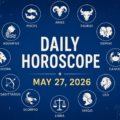 Daily Horoscope Today – May 27, 2026