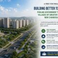 PUNJAB GOVERNMENT PLANS NEW TOWNSHIP TO BOOST DEVELOPMENT IN GREATER MOHALI AND NEW CHANDIGARH.