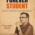Ajai Puri Launches The Forever Student, a Book on Lifelong Learning and Leadership