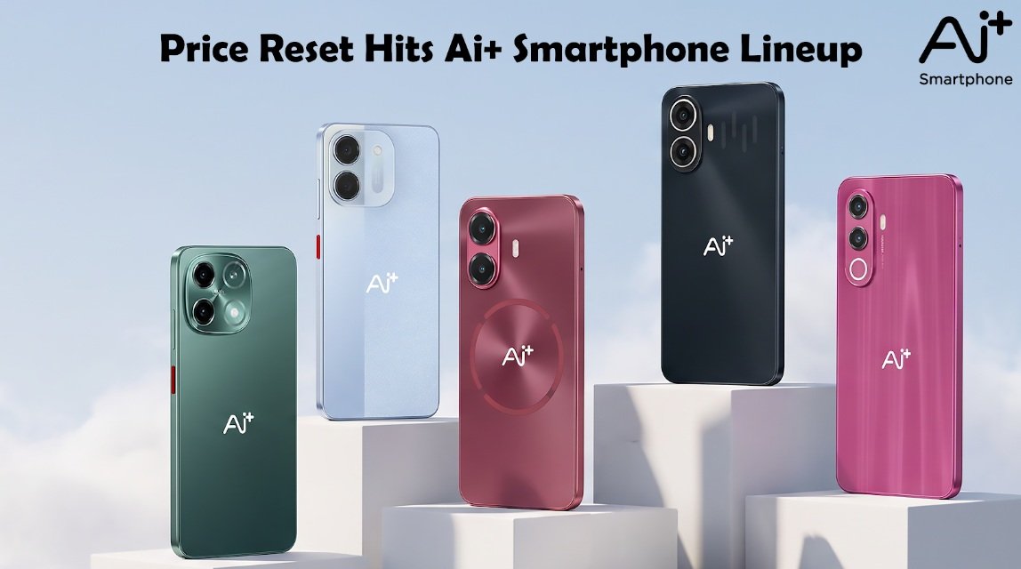 Price Reset Hits Ai+ Smartphone Lineup Price Reset Hits Ai+ Smartphone Lineup