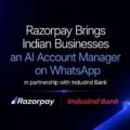 Razorpay Launches a Conversational AI Account Manager 'RAY' on WhatsApp For Businesses, in Partnership with IndusInd Bank