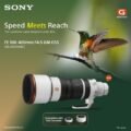 Sony India Unveils the FE 100-400mm F4.5 GM OSS G Master Super-Telephoto Zoom Lens